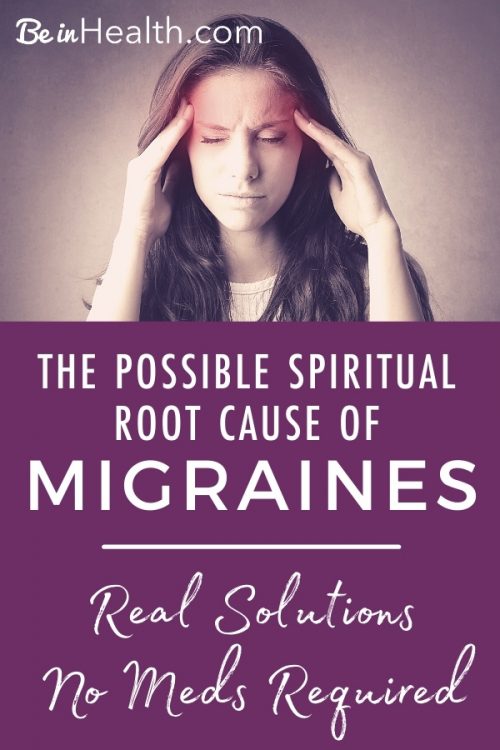 the-possible-spiritual-root-of-migraines-be-in-health