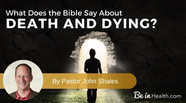 what-does-the-bible-say-about-death-and-dying-be-in-health